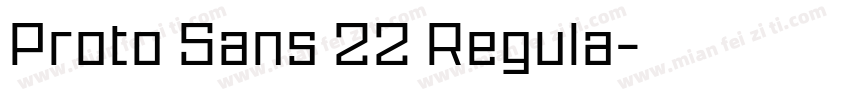 Proto Sans 22 Regula字体转换